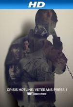 Watch Crisis Hotline: Veterans Press 1 (Short 2013) Primewire