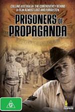 Watch Prisoners of Propaganda Primewire