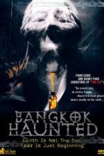 Watch Bangkok Haunted Primewire