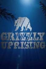 Watch Grizzly Uprising Primewire