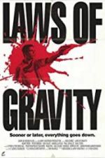 Watch Laws of Gravity Primewire