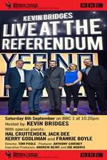 Watch Kevin Bridges Live At The Referendum Primewire