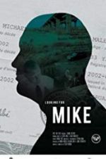 Watch Looking for Mike Primewire