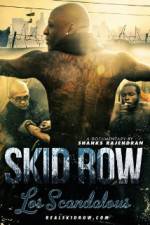 Watch Los Scandalous - Skid Row Primewire