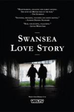 Watch Swansea Love Story Primewire