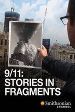 Watch 911 Stories in Fragments Primewire