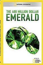 Watch National Geographic 400 Million Dollar Emerald Primewire