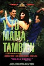 Watch And Your Mother Too (Y tu mama tambien) Primewire