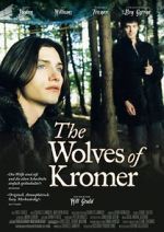 Watch The Wolves of Kromer Primewire