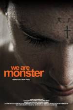 Watch We Are Monster Primewire