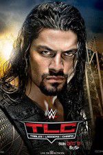 Watch WWE TLC Tables, Ladders & Chairs Primewire
