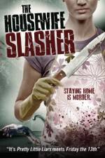Watch The Housewife Slasher Primewire