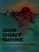 Watch Sun Don\'t Shine Primewire