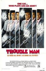 Watch Trouble Man Primewire