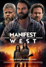 Watch Manifest West Primewire