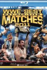 Watch Best Pay Per View Matches of 2011 Primewire