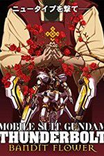 Watch Mobile Suit Gundam Thunderbolt: Bandit Flower Primewire
