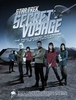 Watch Star Trek Secret Voyage: Whose Birth These Triumphs Are Primewire