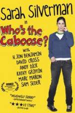 Watch Whos the Caboose Primewire