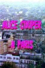 Watch Alice Cooper  Paris Primewire