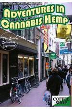Watch Adventures In Cannabis Hemp Primewire