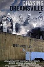 Watch Chasing Dreamsville Primewire