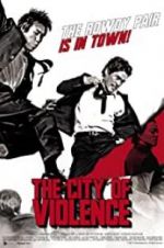 Watch The City of Violence Primewire