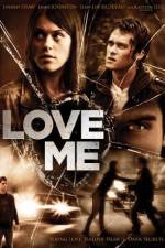 Watch Love Me Primewire