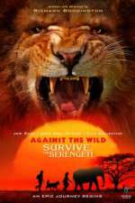 Watch Against the Wild 2: Survive the Serengeti Primewire