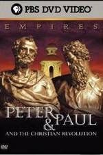 Watch Empires: Peter & Paul and the Christian Revolution Primewire