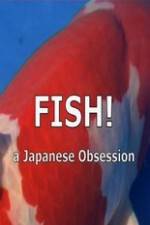 Watch Fish A Japanese Obsession Primewire