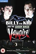 Watch Billy the Kid and the Green Baize Vampire Primewire