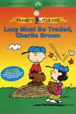 Watch Lucy Must Be Traded Charlie Brown Primewire