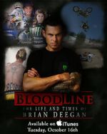 Watch Blood Line: The Life and Times of Brian Deegan Primewire