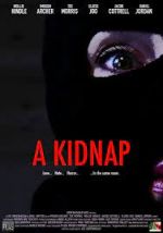 Watch A Kidnap Primewire