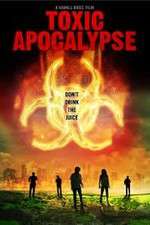 Watch Toxic Apocalypse Primewire