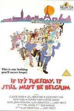 Watch If It's Tuesday, It Still Must Be Belgium Primewire