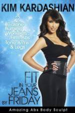 Watch Kim Kardashian: Fit In Your Jeans by Friday: Amazing Abs Body Sculpt Primewire