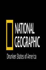 Watch National Geographic Drunken States Of America Primewire