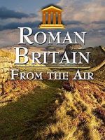 Watch Roman Britain from the Air Primewire