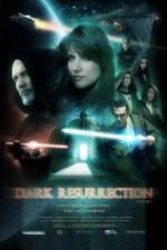 Watch Dark Resurrection Primewire
