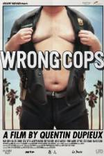 Watch Wrong Cops Primewire