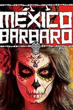Watch Barbarous Mexico Primewire