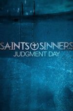 Watch Saints & Sinners Judgment Day Primewire