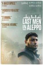 Watch Last Men in Aleppo Primewire