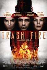 Watch Trash Fire Primewire