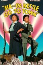 Watch Ma and Pa Kettle Go to Town Primewire
