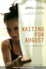 Watch Waiting for August Primewire