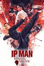 Watch Ip Man: Kung Fu Master Primewire