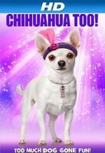 Watch Chihuahua Too! Primewire